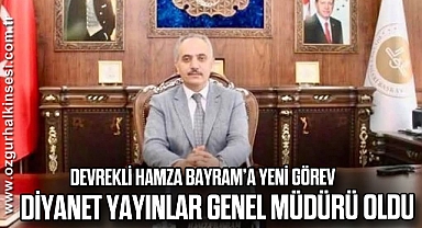 DEVREKLİ HAMZA BAYRAM’A YENİ GÖREV