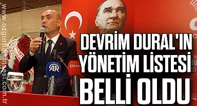 Devrim Dural'ın Yönetim Listesi Belli Oldu