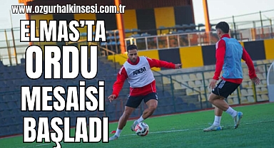 ELMAS’TA ORDU MESAİSİ BAŞLADI