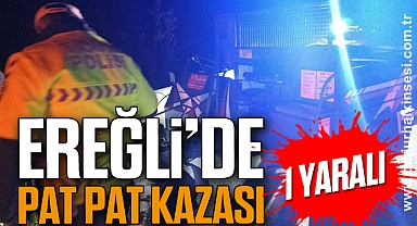 Ereğli’de Pat Pat Kazası: 1 Yaralı