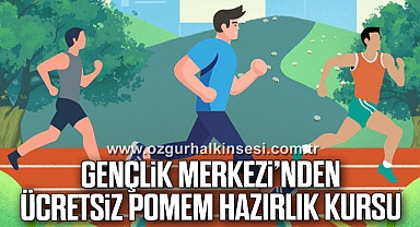 Gençlik Merkezi’nden Ücretsiz POMEM Hazırlık Kursu