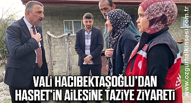 Hacıbektaşoğlu’dan Hasret’in Ailesine taziye ziyareti