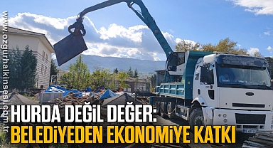 Hurda Değil Değer: Belediyeden Ekonomiye Katkı