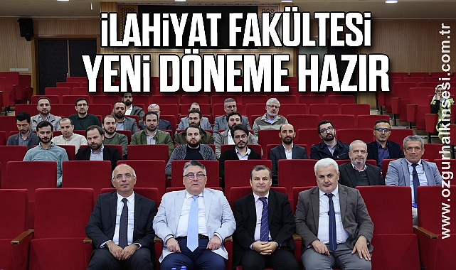 İlahiyat Fakültesi Yeni Döneme Hazır