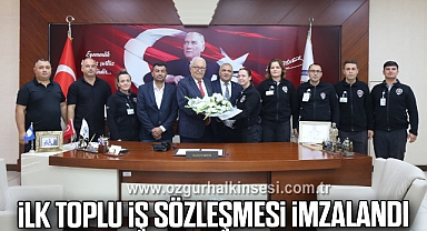 İlk Toplu İş Sözleşmesi İmzalandı
