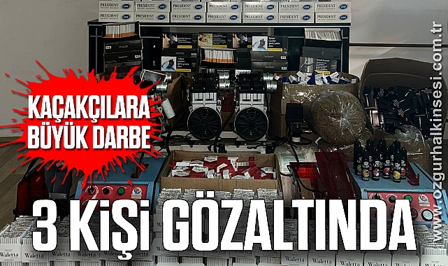 Kaçakçılara Büyük Darbe: 3 Kişi Gözaltında