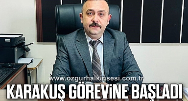 Karakuş görevine başladı
