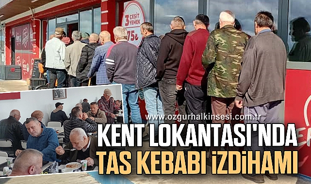 KENT LOKANTASI'NDA TAS KEBABI İZDİHAMI