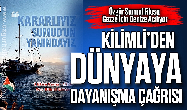 Kilimli’den Dünyaya Dayanışma Çağrısı