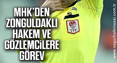 MHK'den Zonguldaklı Hakem ve Gözlemcilere Görev