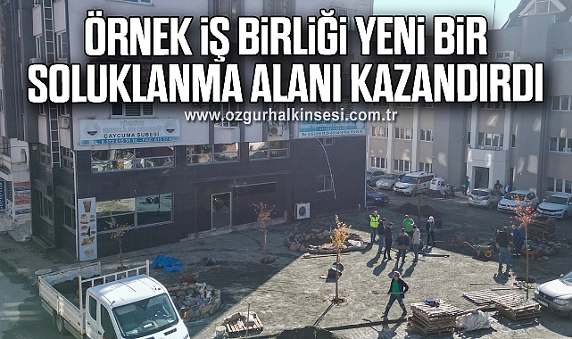 Örnek İş Birliği Yeni Bir Soluklanma Alanı Kazandırdı