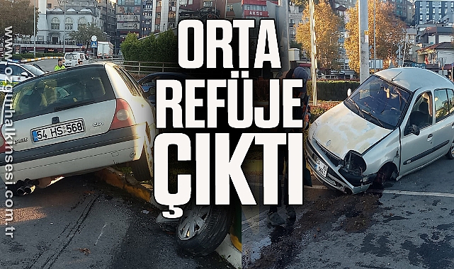 ORTA REFÜJE ÇIKTI