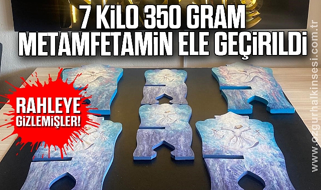 Rahleye gizlemişler! 7 kilo 350 gram metamfetamin ele geçirildi