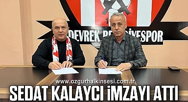 SEDAT KALAYCI İMZAYI ATTI
