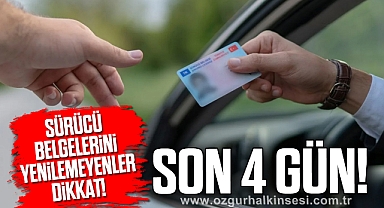 Sürücü Belgelerini Yenilemeyenler Dikkat! SON 4 GÜN!
