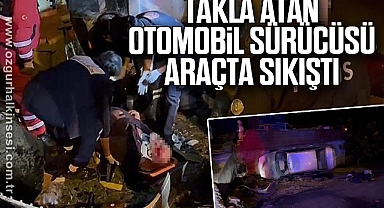 Takla atan otomobil sürücüsü araçta sıkıştı