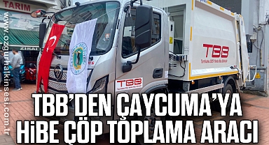 TBB’den Çaycuma'ya Hibe Çöp Toplama Aracı