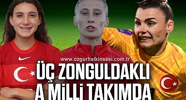 ÜÇ ZONGULDAKLI A MİLLİ TAKIMDA