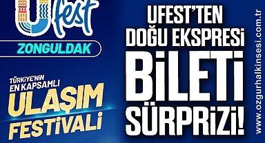 UFEST’ten Doğu Ekspresi Bileti Sürprizi!