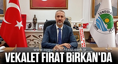 VEKALET FIRAT BİRKAN'DA