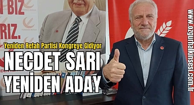 Yeniden Refah Partisi Kongreye Gidiyor: Sarı Yeniden Aday