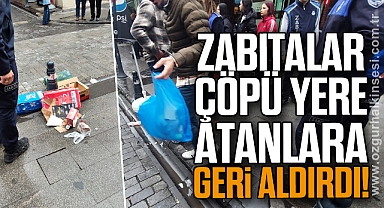 Zabıtalar, Çöpü Yere Atanlara Geri Aldırdı!