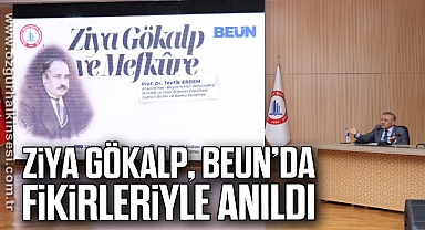 Ziya Gökalp, BEUN’da Fikirleriyle Anıldı