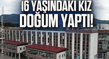 Zonguldak'ta 16 yaşındaki kız doğum yaptı, bebek hayatını kaybetti
