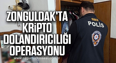 ZONGULDAK'TA KRİPTO DOLANDIRICILIĞI OPERASYONU
