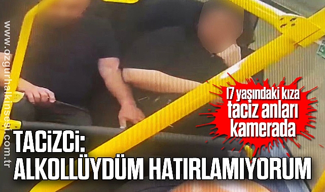17 yaşındaki kıza taciz anları kamerada Tacizci: 