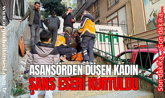 Asansörden düşen kadın şans eseri kurtuldu