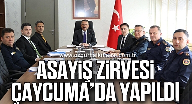 ASAYİŞ ZİRVESİ ÇAYCUMA’DA YAPILDI
