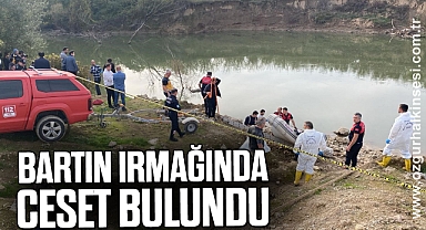 Bartın ırmağında ceset bulundu