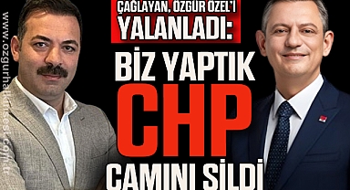 “BİZ YAPTIK CHP CAMINI SİLDİ”