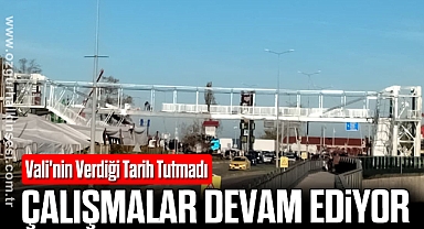 ÇALIŞMALAR DEVAM EDİYOR 