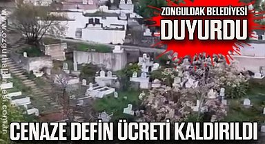 Cenaze Defin Ücreti Kaldırıldı