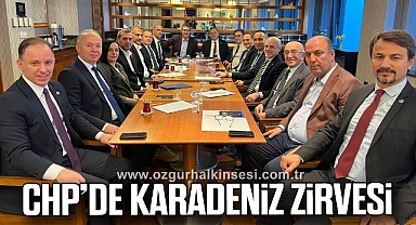 CHP'de Karadeniz Zirvesi