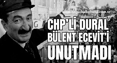 CHP'Lİ DURAL KARAOĞLAN'I ANDI