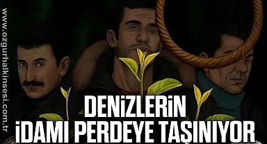Denizlerin İdamı Perdeye Taşınıyor