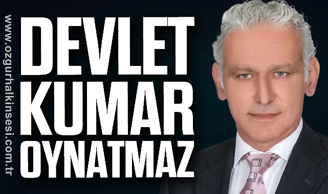 DEVLET KUMAR OYNATMAZ