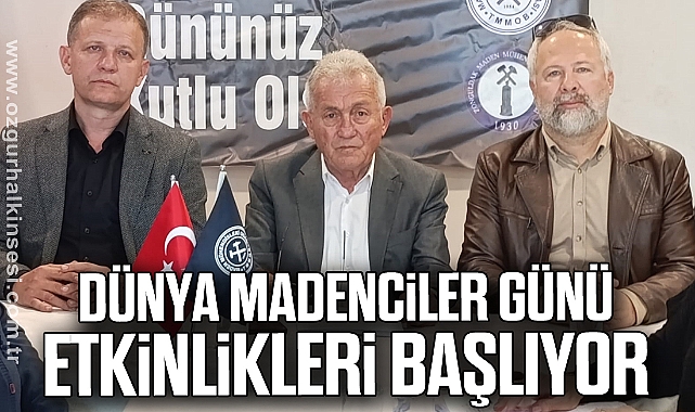 Dünya Madenciler Günü Etkinlikleri Başlıyor