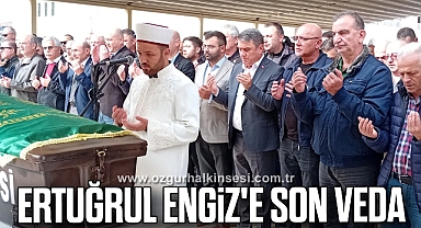 Ertuğrul Engiz'e Son Veda
