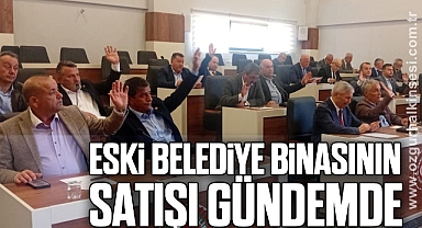 Eski Belediye Binasının Satışı Gündemde