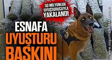 ESNAFA UYUŞTURU BASKINI