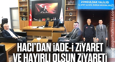 Hacı’dan İade-i Ziyaret ve Hayırlı Olsun Ziyareti
