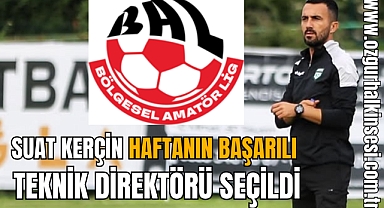 Haftanın başarılı teknik direktörü seçildi