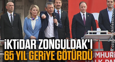 İktidar Zonguldak'ı 65 Yıl Geriye Götürdü