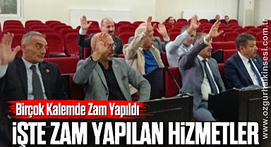 İşte Zam Yapılan Hizmetler...
