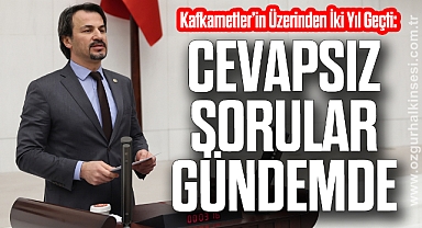 Kafkametler’in Üzerinden İki Yıl Geçti: Cevapsız Sorular Gündemde