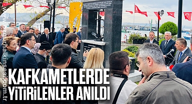 Kafkametlerde Yitirilenler Anıldı